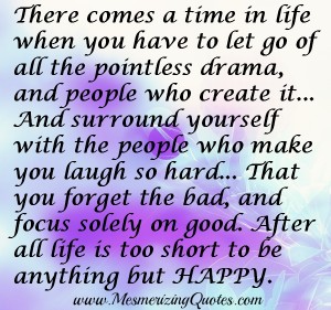 Let go of all the pointless drama & people who create it - Mesmerizing ...